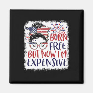 Aimant Né Libre Mais Maintenant Je Coûte 4 juillet Femmes