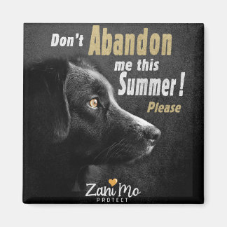 Aimant Ne m’abandonnez pas cet été - Protection des chien