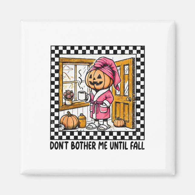 Aimant Ne me gênez pas jusqu'à l'automne Halloween Boo Ci (Devant)