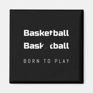 Aimant Né Pour Jouer Basketball Drôle Design Pour Tous Ba