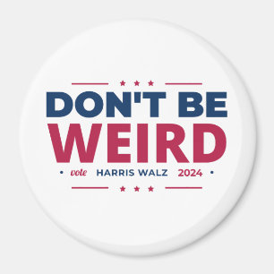 Aimant Ne soyez pas bizarre Vote Harris Walz Kamala Harri