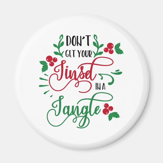 Aimant ne vous mettez pas dans un enchevêtrement de Noël (Devant)