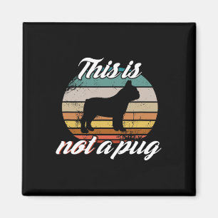 Aimant N'Est Pas Un Carlin - Français Bulldog Retro Chien