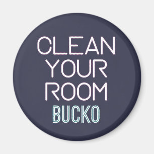 Aimant Nettoyez votre chambre Bucko