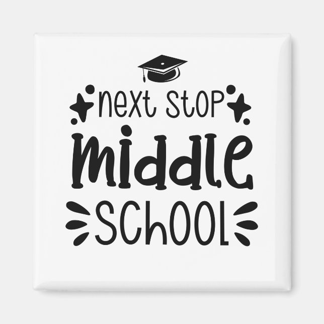 Aimant Next Stop Middle School (Devant)