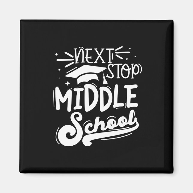 Aimant Next Stop Middle School Cinquième Grade Sum (Devant)