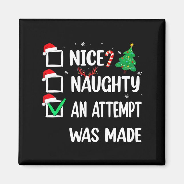 Aimant Nice Naughty An Attempt Was Made Christmas List Te (Devant)