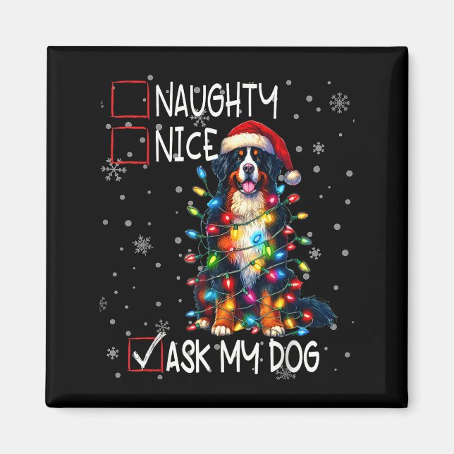 Aimant Nice Naughty Ask My Dog Christmas List Xmas  (Devant)