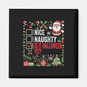 Aimant Nice Naughty Est Il Halloween Pourtant Drôle Noël 