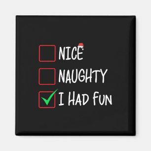 Aimant Nice Naughty J'Ai Amusé Noël Liste Père Noël
