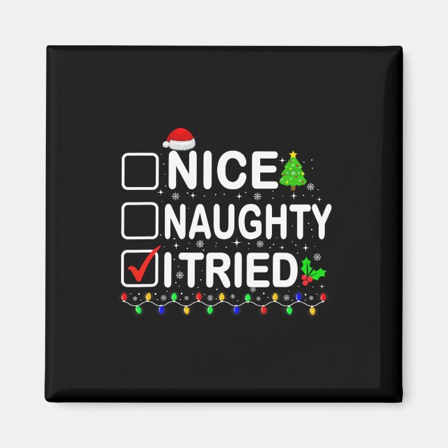 Aimant Nice Naughty J'Ai Essayé Lumières de Noël Santa Ha (Devant)