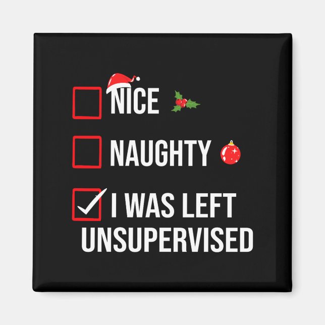 Aimant Nice Naughty Left Unsupervised Funny Christmas  (Devant)