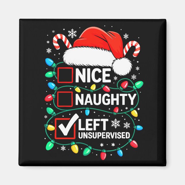 Aimant Nice Naughty Left Unsupervised Shirt Funny Christm (Devant)