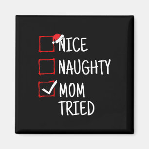Aimant Nice Naughty Maman Essaie Funny Noël