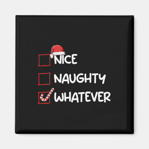 Aimant Nice Naughty Quelle que soit la liste de Noël Noël