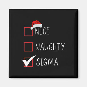 Aimant Nice Naughty Sigma Liste Santa Claus Funny Sarcast