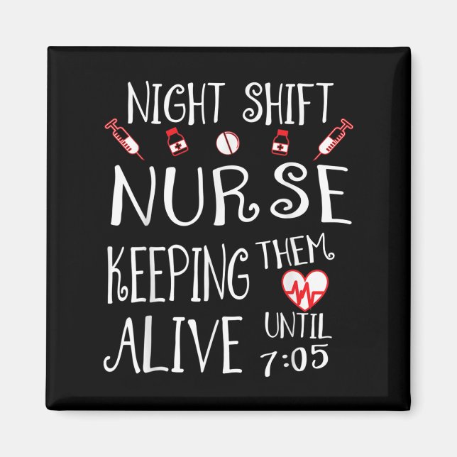 Aimant Night Shift Nurse Funny Nursing Hostal Funny Rn Qu (Devant)