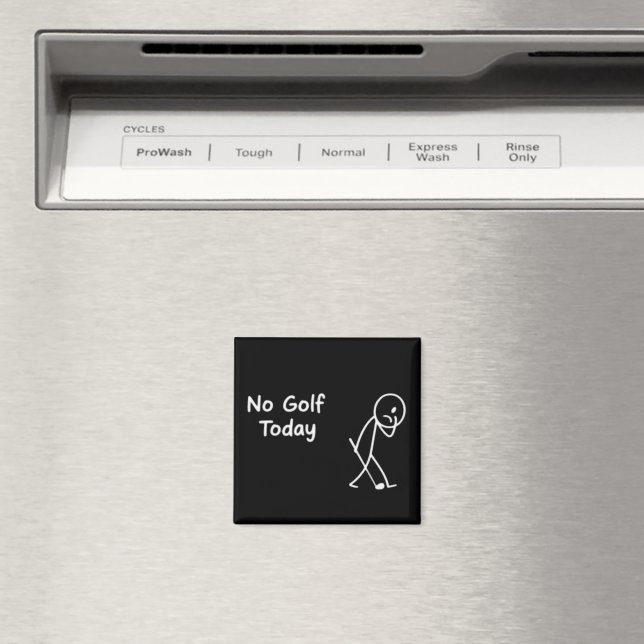 Aimant No Golf Today Funny Sad Golfer Figure Humor (In Situ (Lave-vaisselle))
