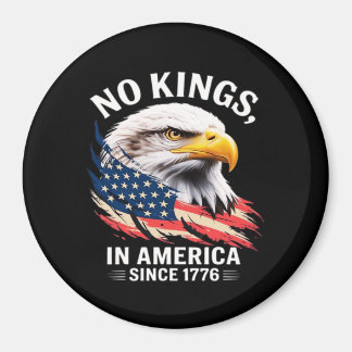 Aimant No Kings In America Classic Retro Graphic Design