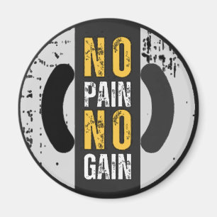 Aimant No Pain No Gain