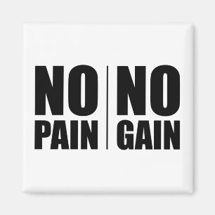 Aimant No Pain No Gain