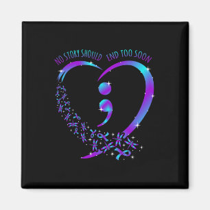 Aimant No Story Should End Happy Suicide Awareness Suppor