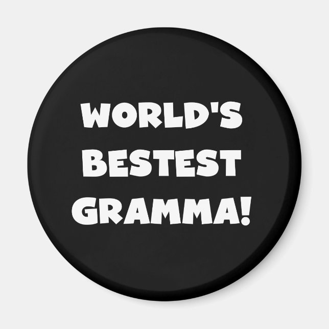 Aimant Noir ou blanc du Meilleur-est Gramma du monde (Devant)