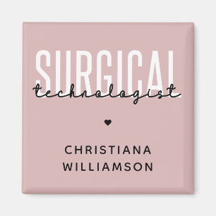 Aimant Nom personnalisé Technologue chirurgical Med Surg