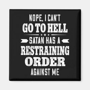 Aimant Non je ne peux pas aller en enfer Satan a une ordo