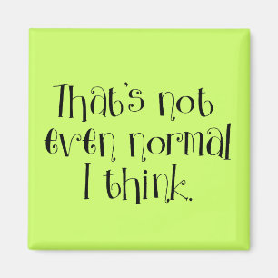 Aimant non normal