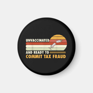 Aimant Non Vacciné Et Prêt À Commettre Une Fraude Fiscale