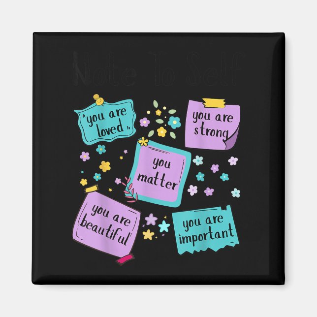 Aimant Note To Self You Suicide Prevention Awareness  (Devant)