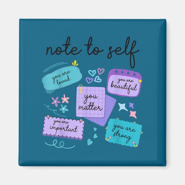 Aimant Note To Self You Suicide Prevention Awareness  (Devant)