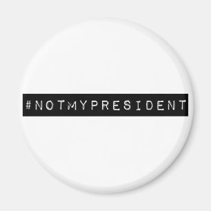 Aimant #notmypresident