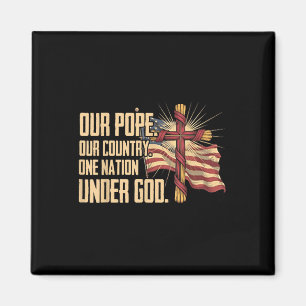 Aimant Notre Pape Notre Pays Une Nation Sous Dieu