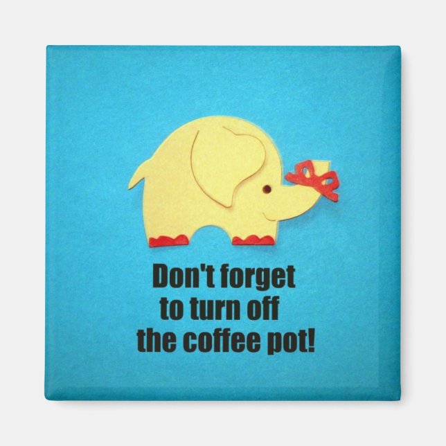 Aimant N'oubliez pas d'éteindre la cafetière ! (Devant)