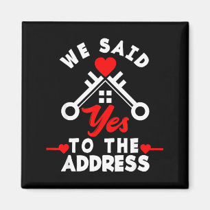 Aimant Nous avons dit oui à l'adresse Nouvelle Maison Drô
