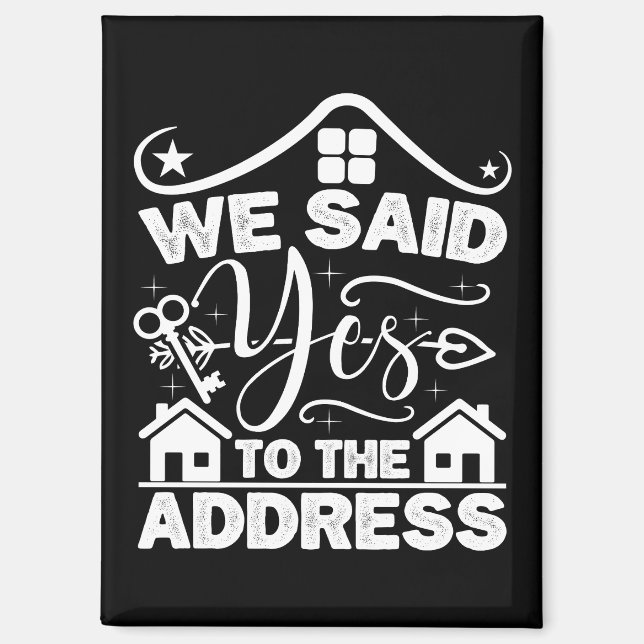 Aimant Nous avons dit oui à l'adresse Nouvelle maison drô (Recto)