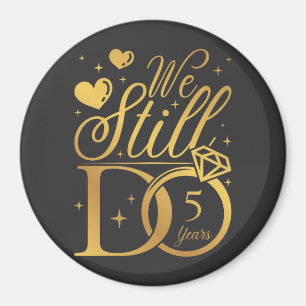Aimant Nous Faisons Encore 5 Anniversaires Mariages Cercl