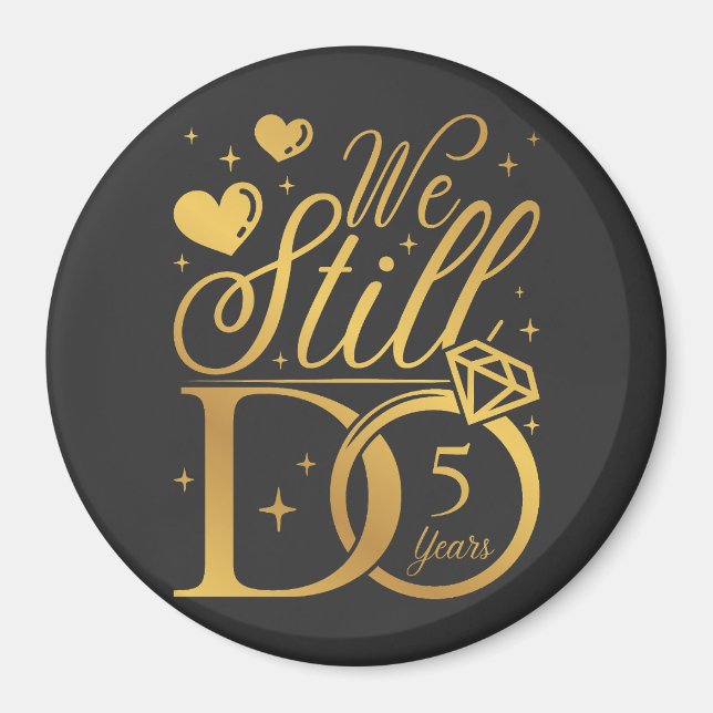 Aimant Nous Faisons Encore 5 Anniversaires Mariages Cercl (Devant)
