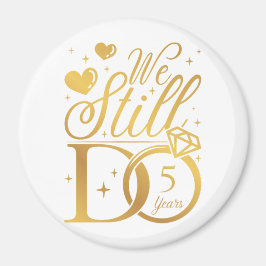 Aimant Nous Faisons Encore 5 Anniversaires Mariages Cercl