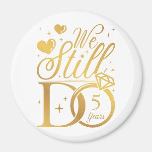 Aimant Nous Faisons Encore 5 Anniversaires Mariages Cercl
