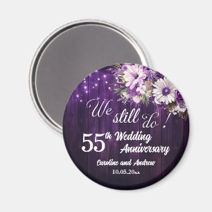 Aimant Nous faisons toujours 55e Anniversaire de Mariage 