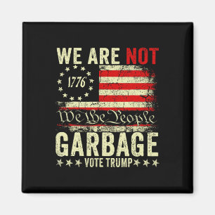 Aimant Nous ne sommes pas des ordures Votetrump 2025 part