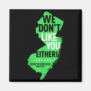 Aimant Nous ne vous aimons pas non plus New Jersey New Yo