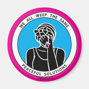 Aimant Nous Pleurons Tous Le Même 2 Pink_2.25" Magnet_