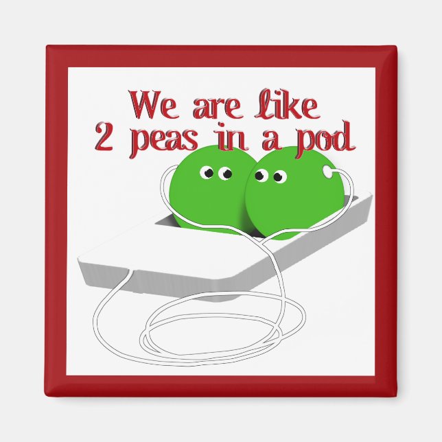 Aimant Nous sommes comme deux petits pois dans un pois (Devant)