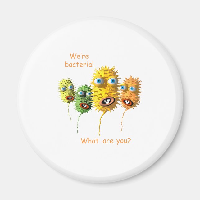 Aimant Nous sommes des bactéries (Devant)