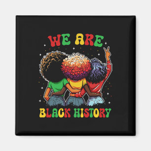 Aimant Nous sommes fiers de l'histoire noire Afro-América