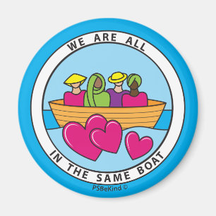 Aimant Nous Sommes Tous Dans Le Même Bateau 1_Round Magne